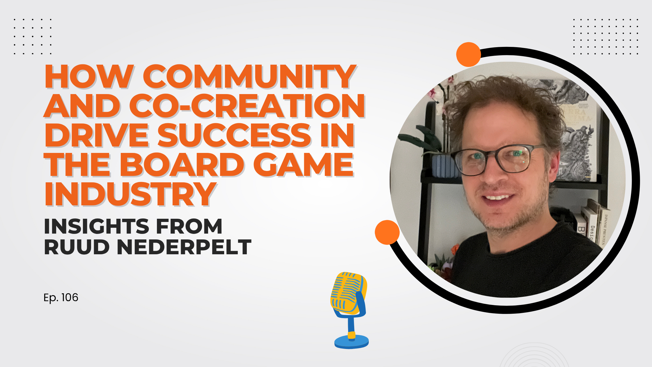 How Community and Co-Creation Drive Success in the Board Game Industry