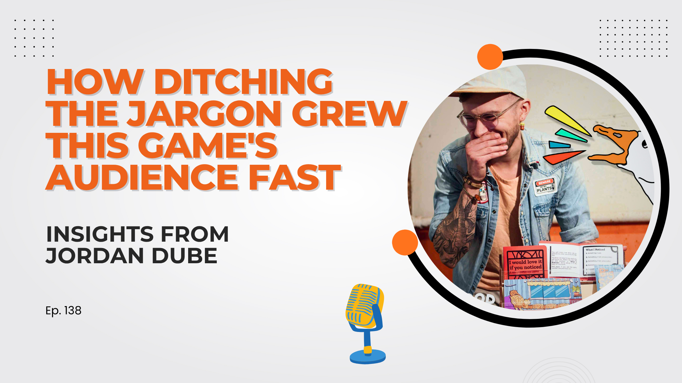 How Ditching The Jargon Grew This Game’s Audience Fast