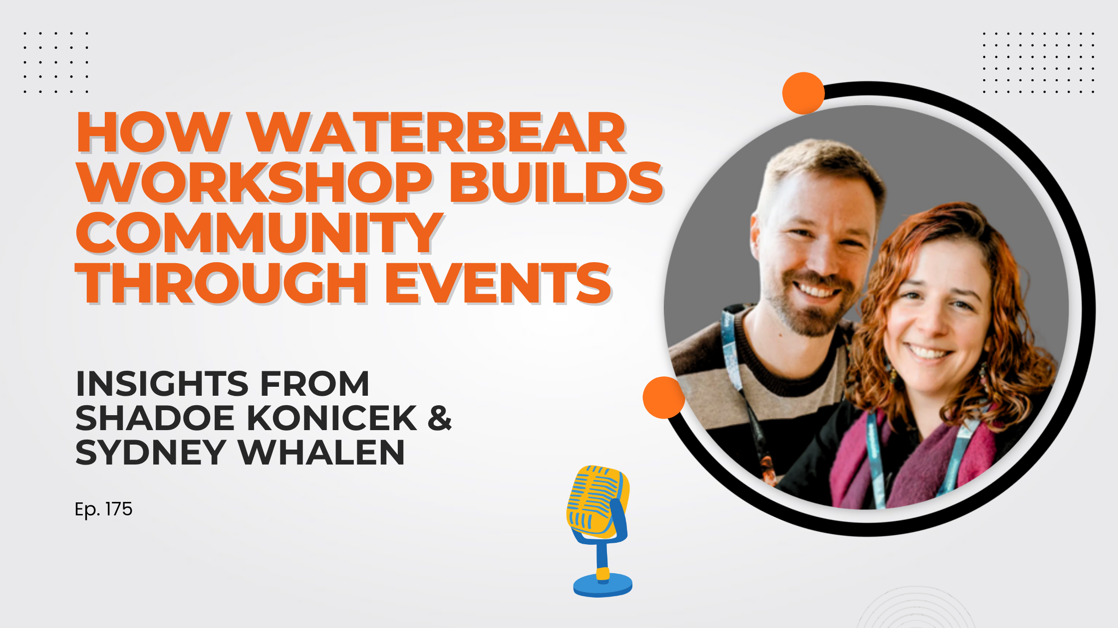 How Waterbear Workshop Builds Community Through Events