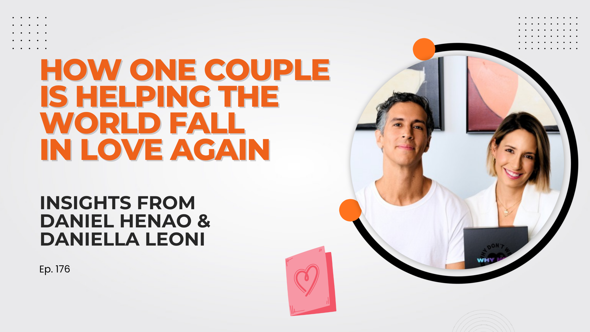 How One Couple Is Helping the World Fall in Love Again