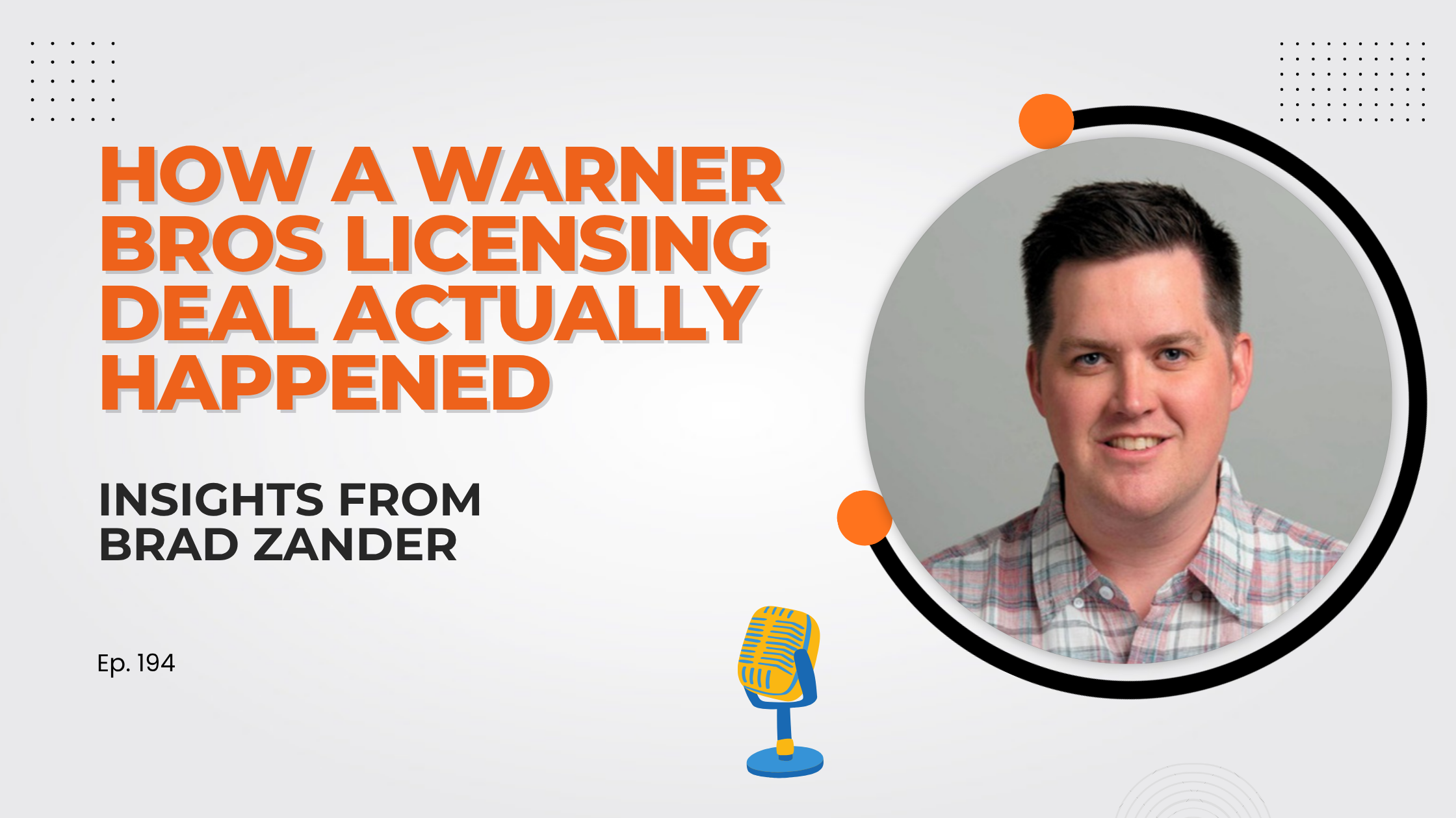 How a Warner Bros Licensing Deal Actually Happened