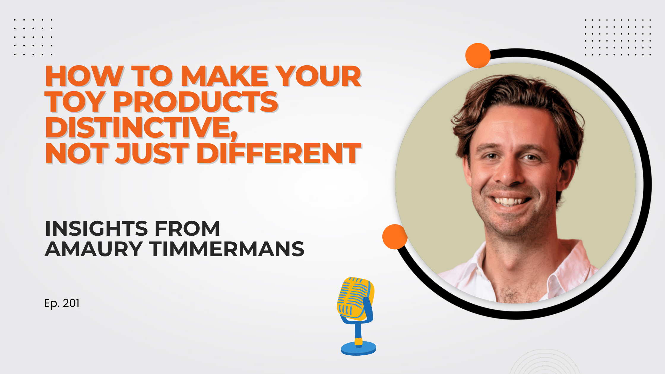How to Make Your Toy Products Distinctive, Not Just Different